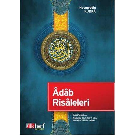 Âdâb Risâleleri , Necmeddin Kübra