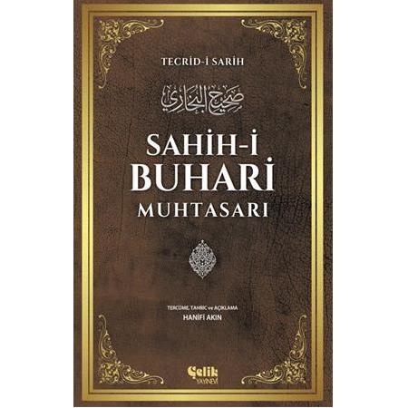 Sahih-İ Buhari Muhtasarı , (İmam-ı Buhari)  Hanifi Akın