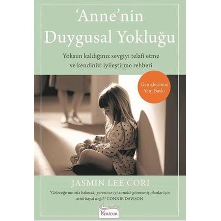 Anne’nin Duygusal Yokluğu ,Jasmin Lee Cori