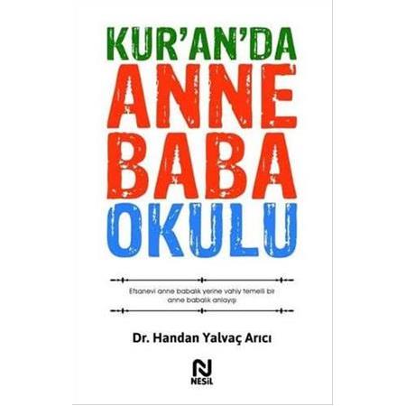 Kur’an’da Anne Baba Okulu , Handan Yalvaç Arıcı