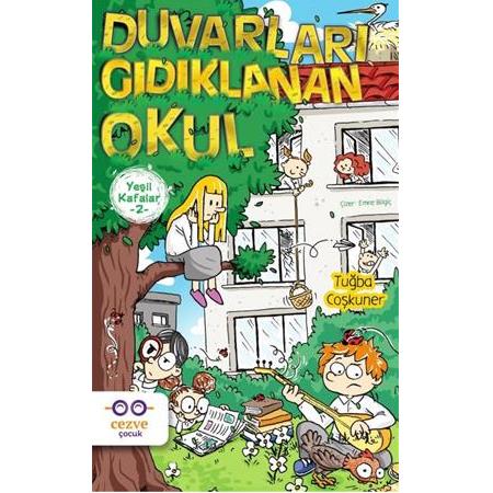 Yeşil Kafalar 2 - Duvarları Gıdıklanan Okul | Tuğba Coşkuner