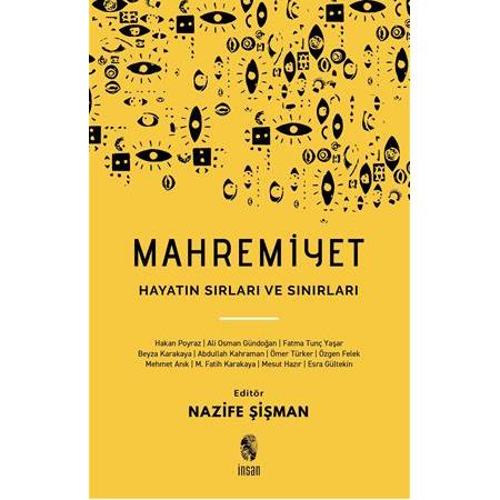 Mahremiyet Hayatın Sırları ve Sınırları - Nazife Şişman