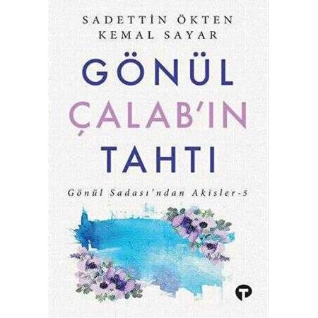 Gönül Çalab’ın Tahtı | Kemal Sayar